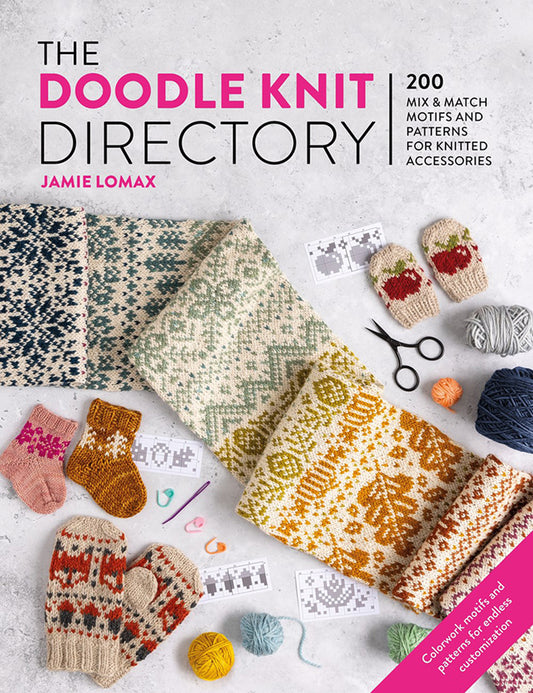 Book cover of 'The Doodle Knit Directory' by Jamie Lomax with knitted items and yarn on a light background.