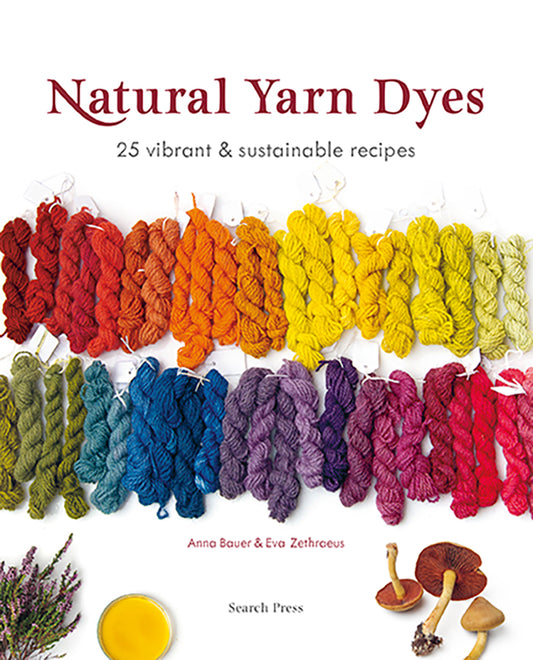 NATURAL YARN DYES - ANNA BAUER